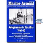 Kriegsmarine in der Adria 1941-1945 