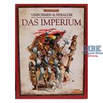 Uniformen & Heraldik: Das Imperium 