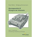 Sturmgeschütz III, Rückgrat der Infantrie, Band 1 