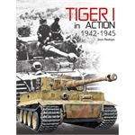 Tiger I in Action 1942-45