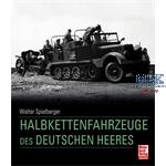 Die Halbketten-Fahrzeuge des dt. Heeres 09-45 