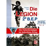 Die Legion 2e B.E.P. in Indochina 