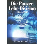 Die Panzer-Lehr-Division 1944-1945 