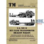Technical Manual U.S. WW II M25 Tank Transporter D 
