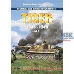 Tiger 1944-1945 Technik & Einsatzgeschichte Vol.2 