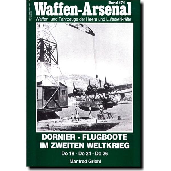 Dornier-Flugboote im 2. Weltkrieg - Waffen-Arsenal - WA171 - Literatur  Waffen Arsenal