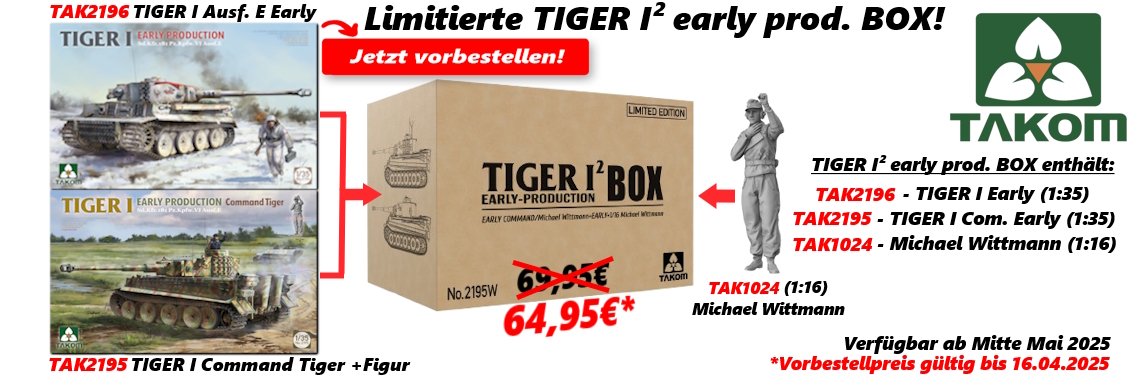 TAKOM Neuheit TAK2195W TIGER 1² Early production BOX