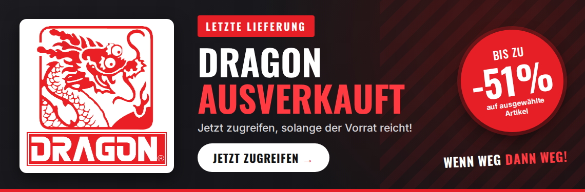 DRAGON - ausverkauft - AKTION 2026