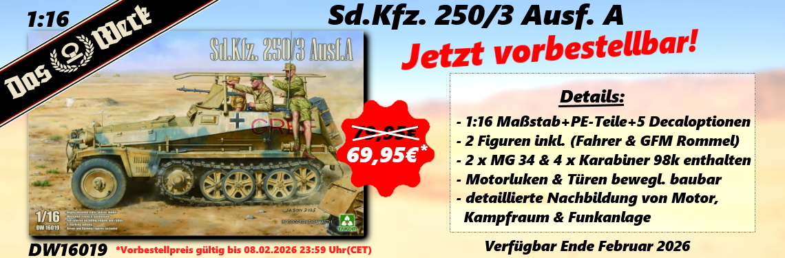 NEUHEIT DAS WERK 1:16 Sd.Kfz. 250/3 Ausf. A (1:16) DW16019