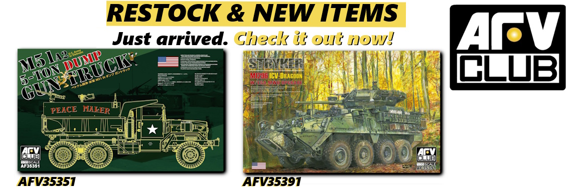 RESTOCK & NEW ITEMS AFV Club