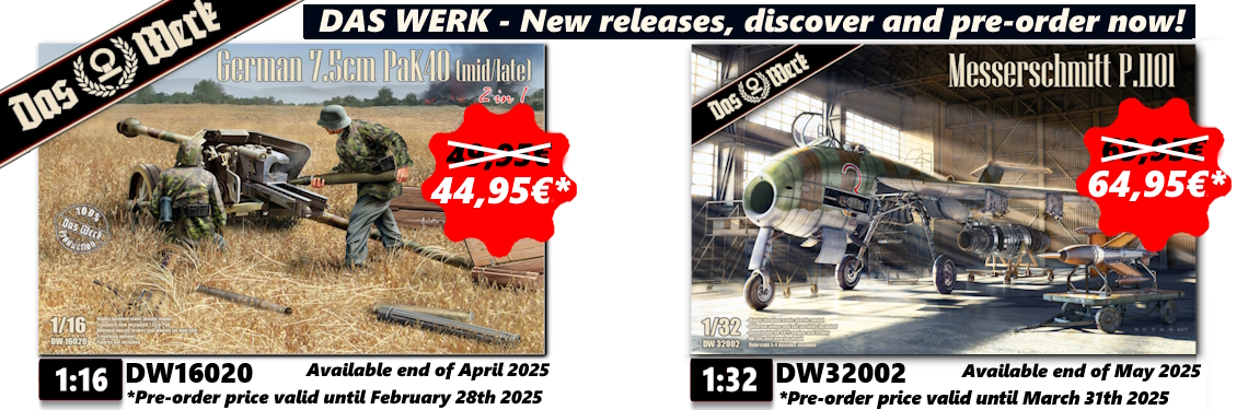 DAS WERK new releases DW16020 7,5cm Pak40 (1:16) DW32002 Messerschmitt P.1101 (1:32)