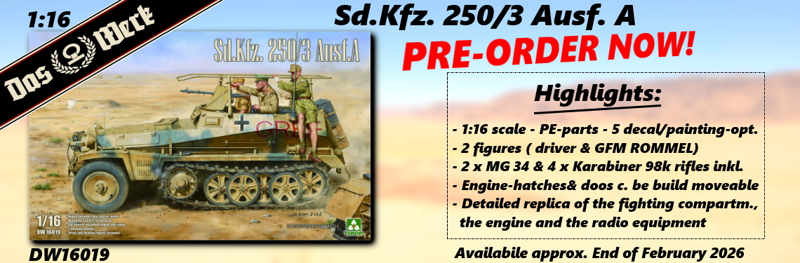 NEW release DAS WERK DW16019 Sd.Kfz. 250/3 Ausf. A (1:16)