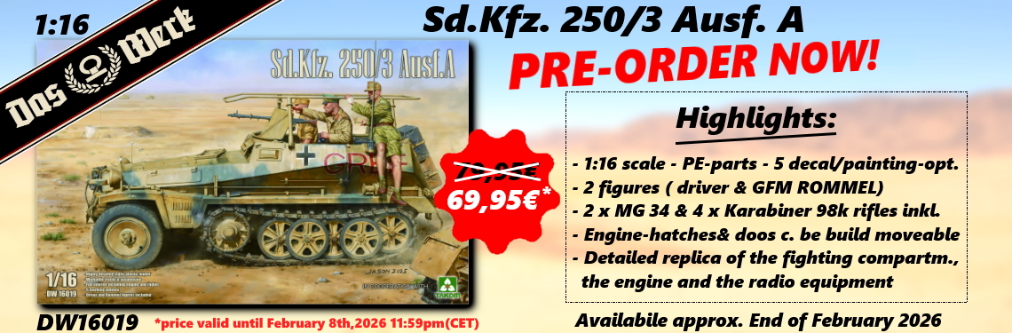 NEW RELEASE DAS WERK DW16019 Sd.Kfz. 250/3 Ausf. A (1:16)
