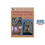Building Military Dioramas Vol. VIII