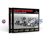 Halbkettenfahrzeuge-German Half-Tracks (1939-45)