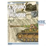 A Sound Like Thunder: Mortain and Falaise 1944