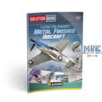How to Paint Metal Finished Aircraft SOLUTION BOOK