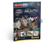 How to Paint Rebel Galactic Starship SOLUTION BOOK