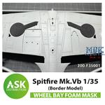 Spitfire Mk.Vb Wheel bay - FOAM mask BORDER 1:35