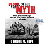 Blood,Steel and Myth The II. SS Pz Korps July 1943