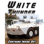 White Thunder - Centauro inside out
