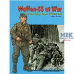 Waffen-SS at War:(1) The Early Years 1939-1942