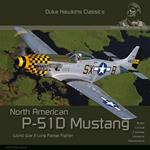 Duke Hawkins: North American P-51D Mustang