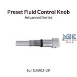 Preset Fluid Control Knob for GHAD-39