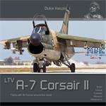 Duke Hawkins: Ltv A-7 Corsair II: Around the World