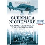 Guerilla Nightmare Luftwaffe against Titos 41-45
