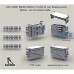 MK19-3/MK47 PA120 32 cart ammo boxes & belts