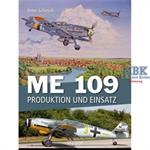 Me 109  Produktion und Einsatz