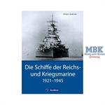 Die Schiffe der Reichs- und Kriegsmarine