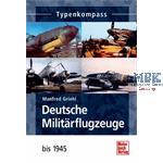 Typenkompass Deutsche Militärflugzeuge - bis 1945