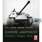 Schwere Jagdpanzer - Entwicklung, Fertigung, Einsa