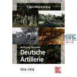 Deutsche Artillerie - 1914-1918