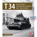 T 34 - Russlands Standard-Panzer im 2. Weltkrieg
