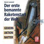 Der erste bemannte Raketenstart der Welt