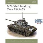 M26/ M46 Pershing Tank 1943–53 M26/ M46 Pershing Tank 1943–53