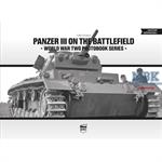 Panzer III on the Battlefield - Photobook Vol.14