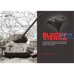 Bloody Vienna - Hungary + Austria, March-May 1945