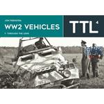 WW2 Vehicles Through the Lens Vol.4