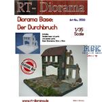 Diorama-Base: Der Durchbruch