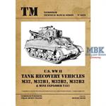 M32, M31B1, M32B2, M32B3 Tank Recovery Vehicles