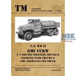 U.S. WW II GMC Wrecker, Gasoline Trucks