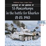 SS Panzerkorps in the battle for Kharkov 1943