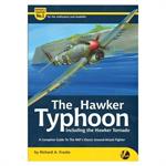 The Hawker Typhoon Including the Hawker Tornado