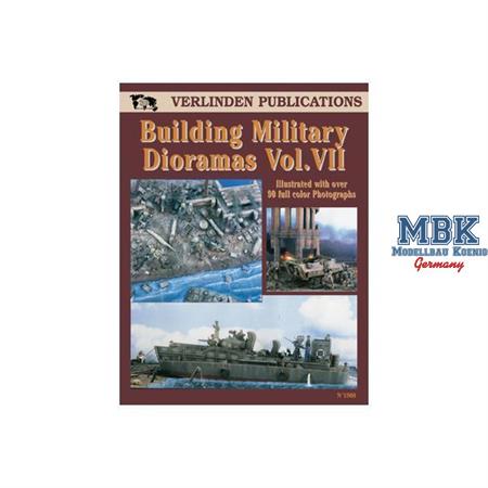 Building Military Dioramas Vol. VII
