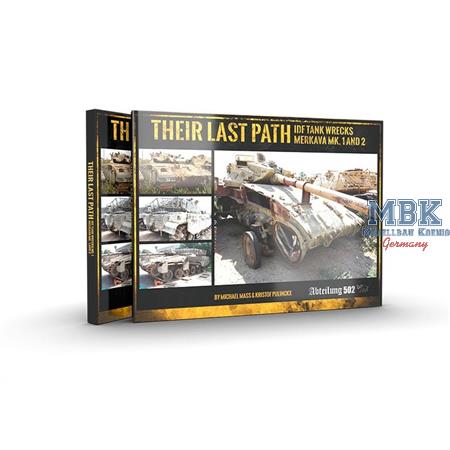 THEIR LAST PATH – IDF TANK WRECKS MERKAVA MK.1 + 2