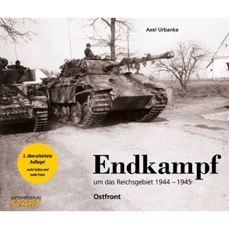 Endkampf um das Reichsgebiet (überarb.Auflage)